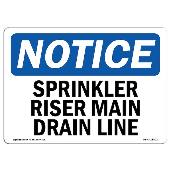 Safety Sign, OSHA Notice, 3.5" Height, Sprinkler Riser Main Drain Line Sign, Landscape, 10PK